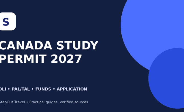 Canada Study Permit 2027 guide covering DLI, PAL or TAL and proof of funds